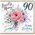 Nanny 90th Birthday Card, for Nanny Floral Bouquet Design
