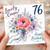 76th Birthday Card for Cousin, Lovely Cousin Happy Birthday Floral Card