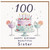100th Birthday Card for Sister, Happy Birthday Beautiful Sister Card