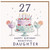 27th Birthday Daughter Card, Happy Birthday Beautiful Daughter Card
