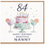 Nanny 84th Birthday Card, Happy Birthday Beautiful Nanny Card