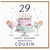 29th Birthday Card for Cousin, Happy Birthday Beautiful Cousin Card
