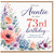 Auntie 73rd Birthday Card