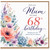 Mum 68th Birthday Card, With Love Floral Birthday Card