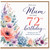 Mum 72nd Birthday Card, With Love Floral Birthday Card
