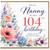 Nanny 104th Birthday Card, Floral With Love Birthday Card