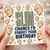 Birthday Card, Slim Chance I’d Forget Your Birthday Card
