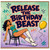 Birthday Card, Release the Birthday Beast Birthday Card
