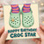 Birthday Card, Happy Birthday Croc Star Card