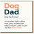 Dog Dad Definition Card - Funny Father's Day Card for Dog Lovers - 'Dog Dad' Noun, Belly Rubber, Treat Giver, Professional Poop Scooper - Like a Regular Dad but Much Cooler