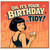 Birthday Card, Oh It’s Your Birthday Tidy Retro Pop Art Card