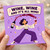 Birthday Card, Wine Wine and It’s All Mine Birthday Card