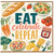 Birthday Card, Eat Celebrate Repeat Greeting Card