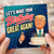 Birthday Card, Let's Make Your Birthday Great Again Card