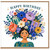 Birthday Card, Colourful Floral Woman Illustration Happy Birthday Card