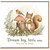 Birthday Card, Dream Big Little One Woodland Squirrel and Bird Card