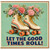 Birthday Card, Let the Good Times Roll Roller Skates Floral Card
