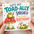 Birthday Card, Funny Frog Toad - ally Smashed Birthday Card