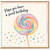 Birthday Card, Hope You Have a Sweet Birthday Card, Pastel Lollipop Design