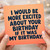 Birthday Card, I Would Be More Excited About Your Birthday If It Was My Birthday Card