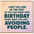 Birthday Card, Avoiding People Birthday Card
