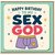 Birthday Card, Happy Birthday to My Sex God