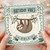 Birthday Card, Birthday Vibes Sloth Only Greeting Card