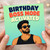 Birthday Card, Birthday Boss Mode Activated Card