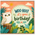 Birthday Card, Cute Owl Woo - Hoot It’s Your Birthday Card