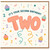 2nd Birthday Card, It’s Your Second Birthday Cute Cupcake and Confetti Design