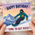 Birthday Card, Happy Birthday Time to Get Piste Card