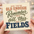 Birthday Card, Now You're Old Enough to Remember When All This Was Fields