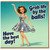 Birthday Card, Grab Life by the Balls, Have the Best Day