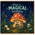 Birthday Card, Whimsical Mushroom House Birthday Card