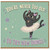 Birthday Card, You’re Never Too Old to Try New Things Cat Ballerina Card