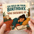 Birthday Card, Go Wild On Your Birthday, You Deserve It, Cozy Relaxing Birthday Card
