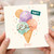 Birthday Card, Ice Cream Yay Celebration Card