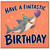 Birthday Card, Have a Fintastic Birthday Card