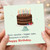 Birthday Card, More Candles Bigger Cake Happy Birthday Card