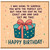 Birthday Card, Funny Happy Birthday Card for na or Family