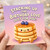 Birthday Card, Stacking Up The Birthday Love Just For You Cute Pancake Design