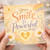 Birthday Card, Your Smile Is Powerful