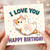 Birthday Card, Cute Cat I Love You Happy Birthday Card