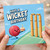 Birthday Card, Have a Wicket Birthday Card