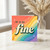 Birthday Card, Oh to be Fine Retro Rainbow Greeting Card