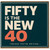 50th Birthday Card, Funny Fifty Is The New 40 Card