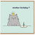 Birthday Card, Funny Another Birthday Cat Card