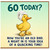 60th Birthday Card, Funny Old Bird Duck Pun Card