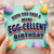 Birthday Card, Hope You Have A Mini Egg - cellent Birthday