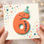 6th Birthday Card, Cute Number 6 Today Party Hat Design